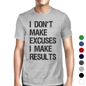 Excuses Results Mens Cool Cotton Round Neck For Exercise T-Shirt
