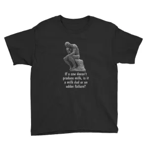 Funny Kid's Shirt, The Thinker--If A Cow...?  Youth Short Sleeve T-Shirt