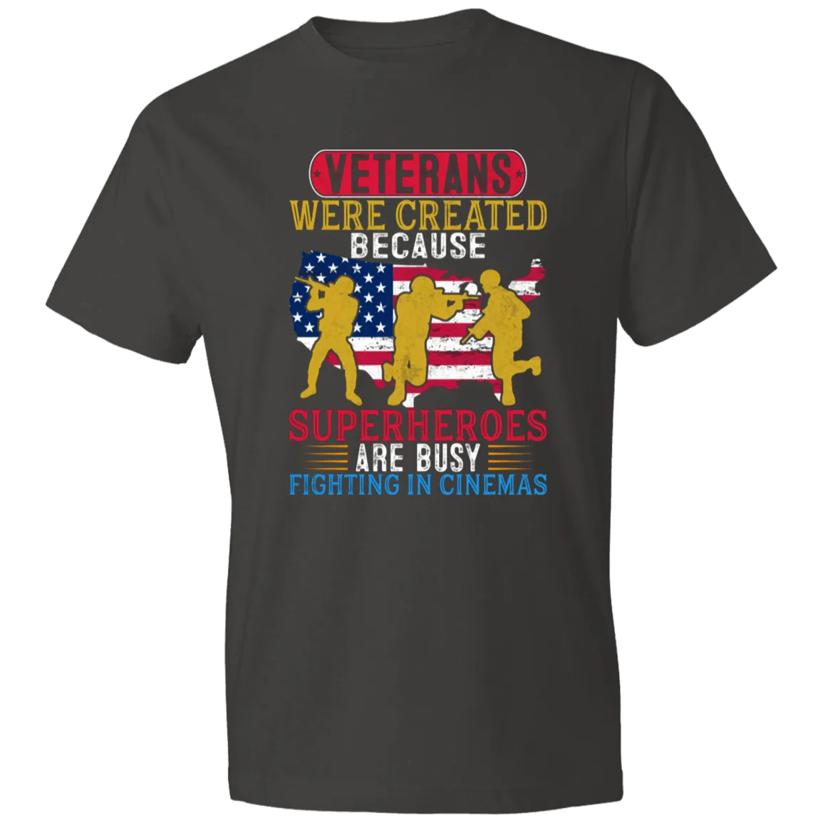 Heros Were Busy Men's Lightweight T-Shirt 4.5 oz
