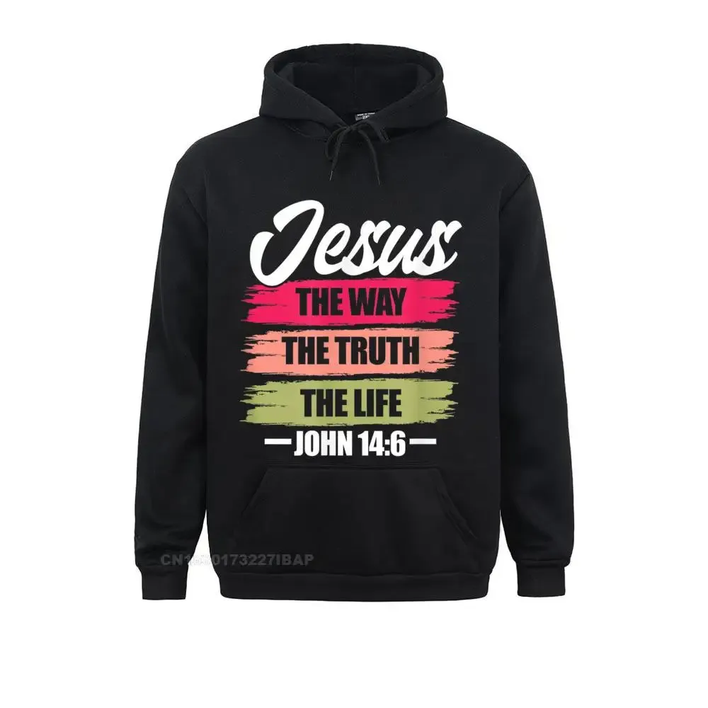 Jesus The Way, The Truth, The Life Christian Bible Verse Hooded Pullover Sweatshirt