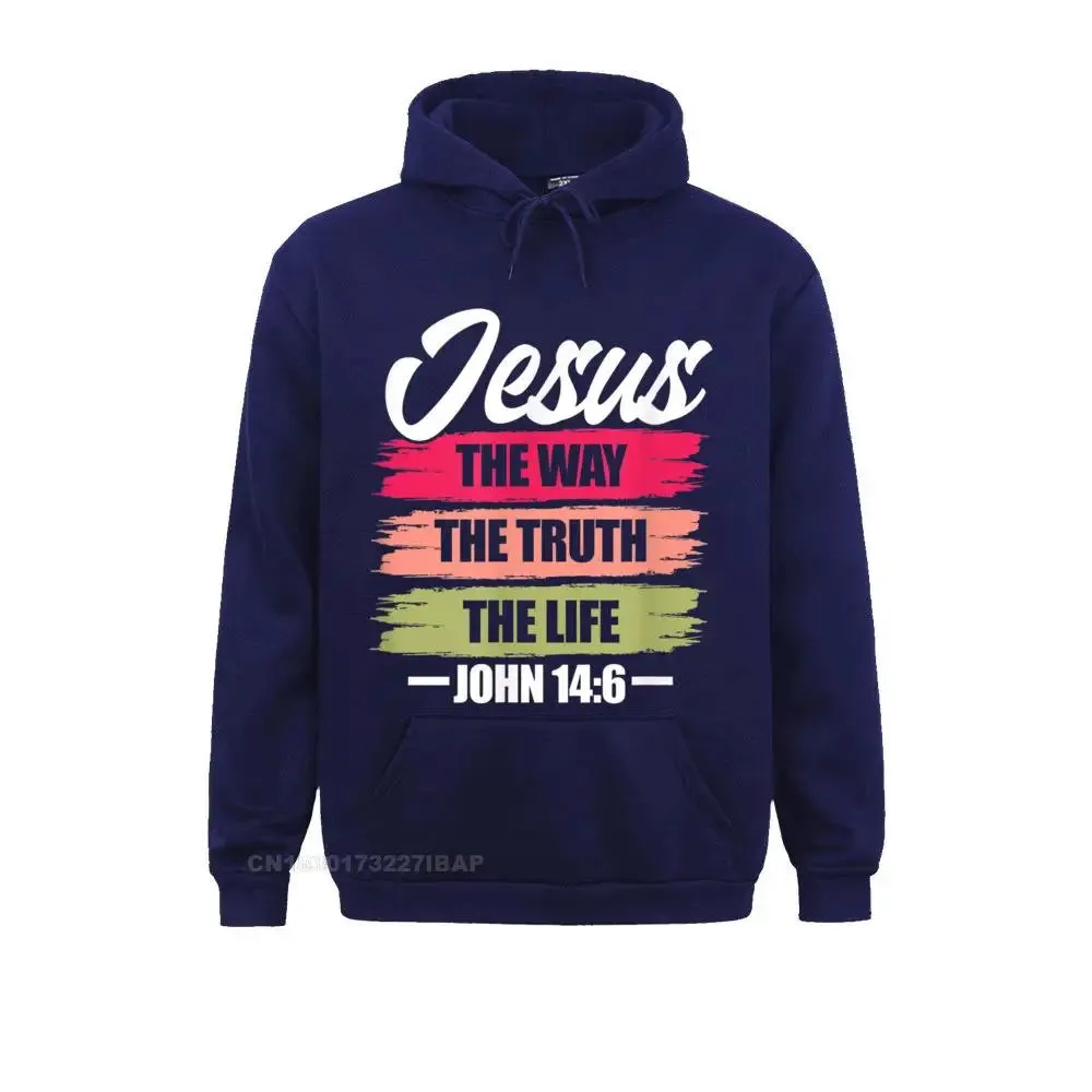 Jesus The Way, The Truth, The Life Christian Bible Verse Hooded Pullover Sweatshirt