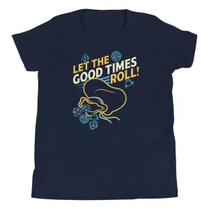 Let The Good Times Roll! Kid's Youth Tee